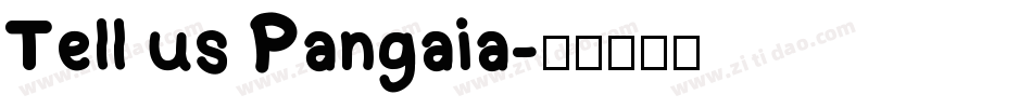 Tell us Pangaia字体转换